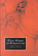 Fatal women of Romanticism /