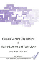 Remote Sensing Applications in Marine Science and Technology /