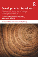 Developmental transitions : exploring stability and change through the lifespan /