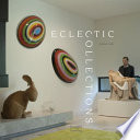 Eclectic collections /