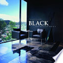 Designing with black : architecture & interiors /