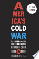 America's Cold War : the politics of insecurity /