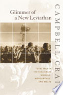 Glimmer of a new Leviathan : total war in the realism of Niebuhr, Morgenthau, and Waltz /