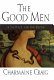 The good men : a novel of heresy /