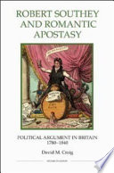 Robert Southey and romantic apostasy : political argument in Britain, 1780-1840 /