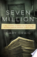 Seven million : a cop, a priest, a soldier for the IRA, and the still-unsolved Rochester Brink's heist /