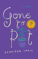 Gone to pot : a novel /