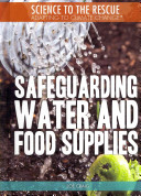 Safeguarding water and food supplies /