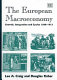 The European macroeconomy : growth, integration and cycles 1500-1913 /