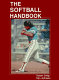 The softball handbook /