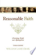 Reasonable faith : Christian truth and apologetics /