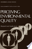 Perceiving Environmental Quality : Research and Applications /