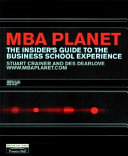 MBA planet : the insider's guide to the business school experience /