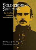 Soldiering with Sherman : Civil War letters of George F. Cram /