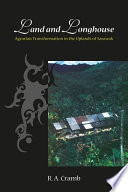 Land and longhouse : agrarian transformation in the uplands of Sarawak /