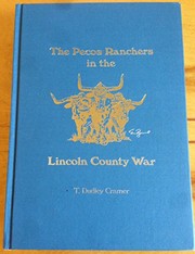 The Pecos ranchers in the Lincoln County War /