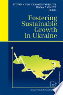 Fostering Sustainable Growth in Ukraine /