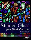 Stained glass from Welsh churches /