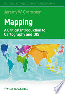 Mapping : a critical introduction to cartography and GIS /