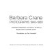 Barbara Crane, photographs 1948-1980.