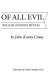 The root of all evil : the thematic unity of William Styron's fiction /