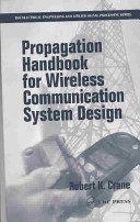 Propagation handbook for wireless communication system design /