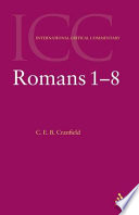 A critical and exegetical commentary on the Epistle to the Romans /