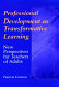 Professional development as transformative learning : new perspectives for teachers of adults /