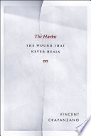 The Harkis : the wound that never heals /