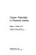 Career potentials in physical activity /