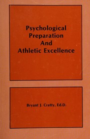 Psychological preparation and athletic excellence /