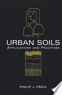 Urban soils : applications and practices /