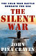 The silent war : the Cold War battle beneath the sea /