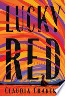 Lucky Red : a novel /