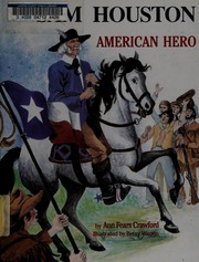 Sam Houston : American hero /
