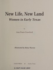 New life--new land : women in early Texas /