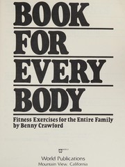 Book for every body : fitness exercises for the entire family /