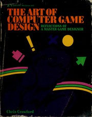 The art of computer game design /