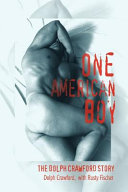 One American boy : the Dolph Crawford story /