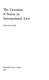 The creation of states in international law /