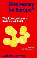 One money for Europe? : the economics and politics of EMU /