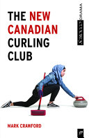 The new Canadian curling club /