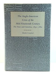 The Anglo-American crisis of the mid-nineteenth century : the Times and America, 1850-1862 /