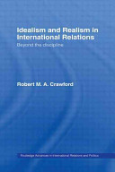 Idealism and realism in international relations : beyond the discipline /