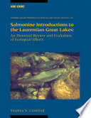Salmonine introductions to the Laurentian Great Lakes : an historical review and evaluation of ecological effects /