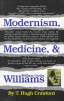 Modernism, medicine & William Carlos Williams /