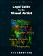 Legal guide for the visual artist /