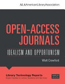 Open-access journals : idealism and opportunism /