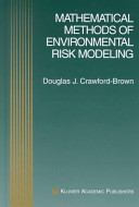Mathematical methods of environmental risk modeling /