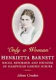 'Only a woman', Henrietta Barnett : social reformer and founder of Hampstead Garden Suburb /